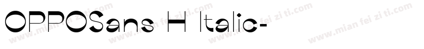 OPPOSans H Italic字体转换